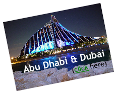 Abu Dhabi & Dubai
(click here)